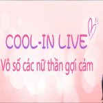Cool in live Kubet11- Tương Tác Trực Tiếp với Thần Tượng Hấp Dẫn