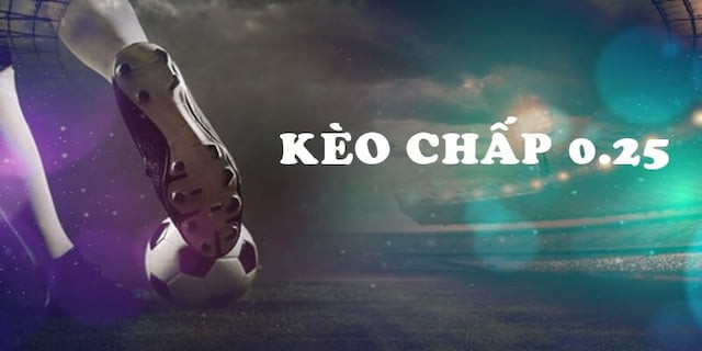 Keo Chap 0 25 La Gi